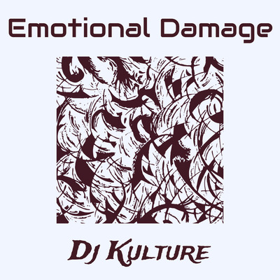 Emotional Damage - Dj Kulture